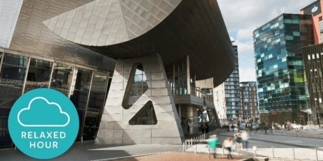 New Relaxed Hour introduced at The Lowry Media City UK